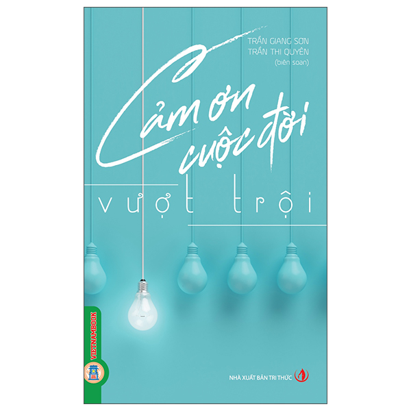 Cảm Ơn Cuộc Đời - Vượt Trội