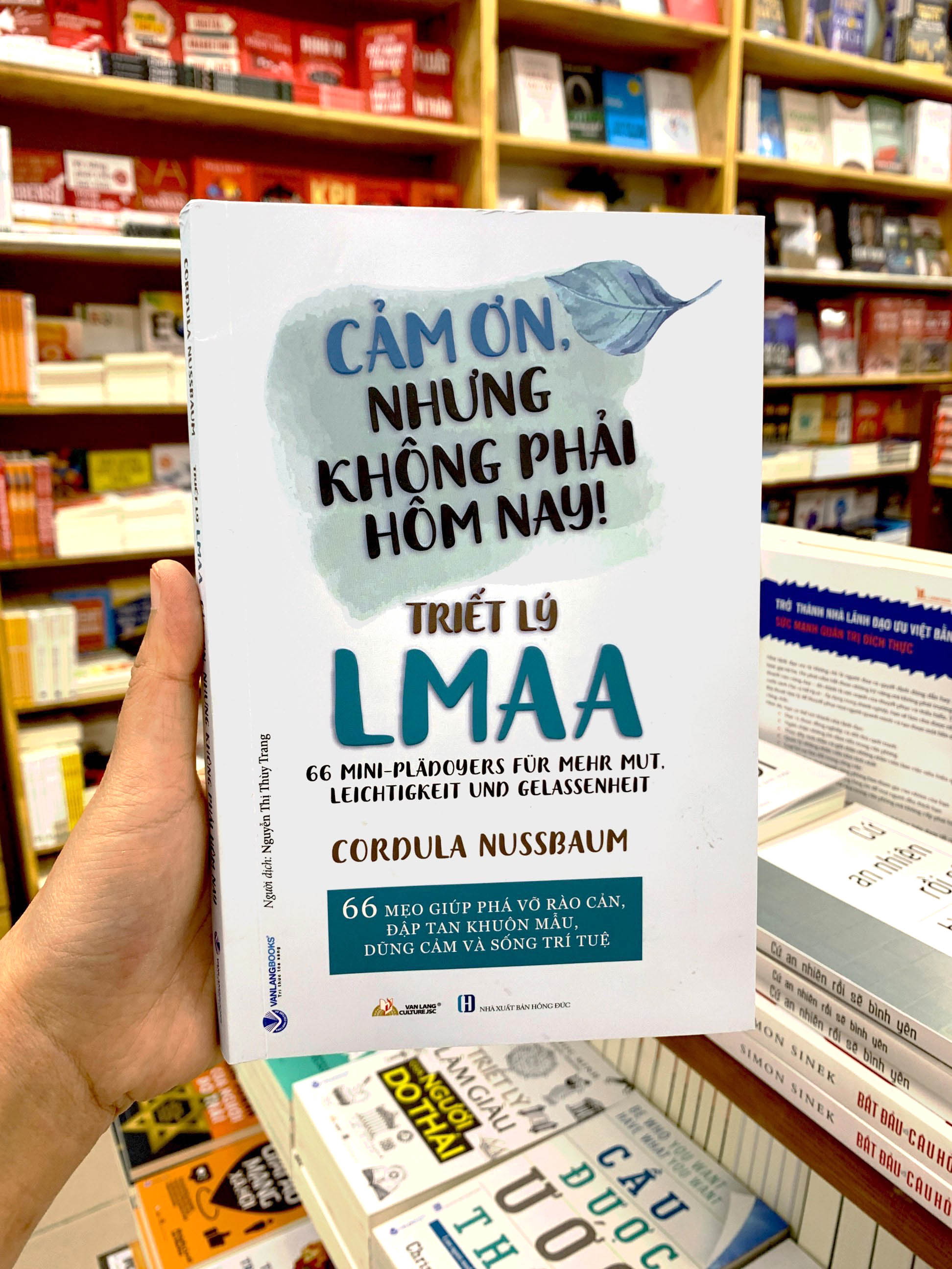 cảm ơn, nhưng không phải hôm nay! - triết lý lmaa - Ảnh 10