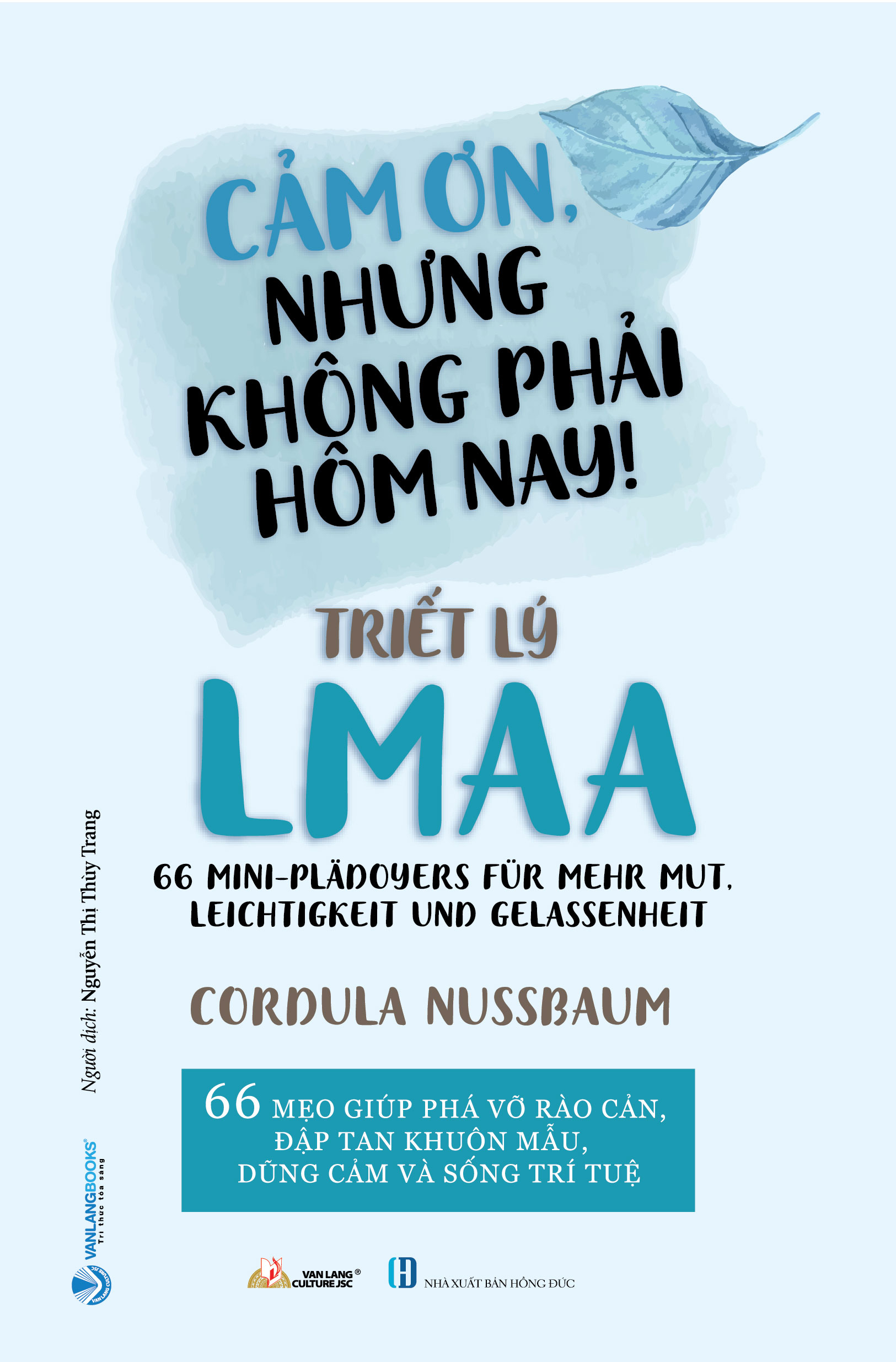 cảm ơn, nhưng không phải hôm nay! - triết lý lmaa - Ảnh 2