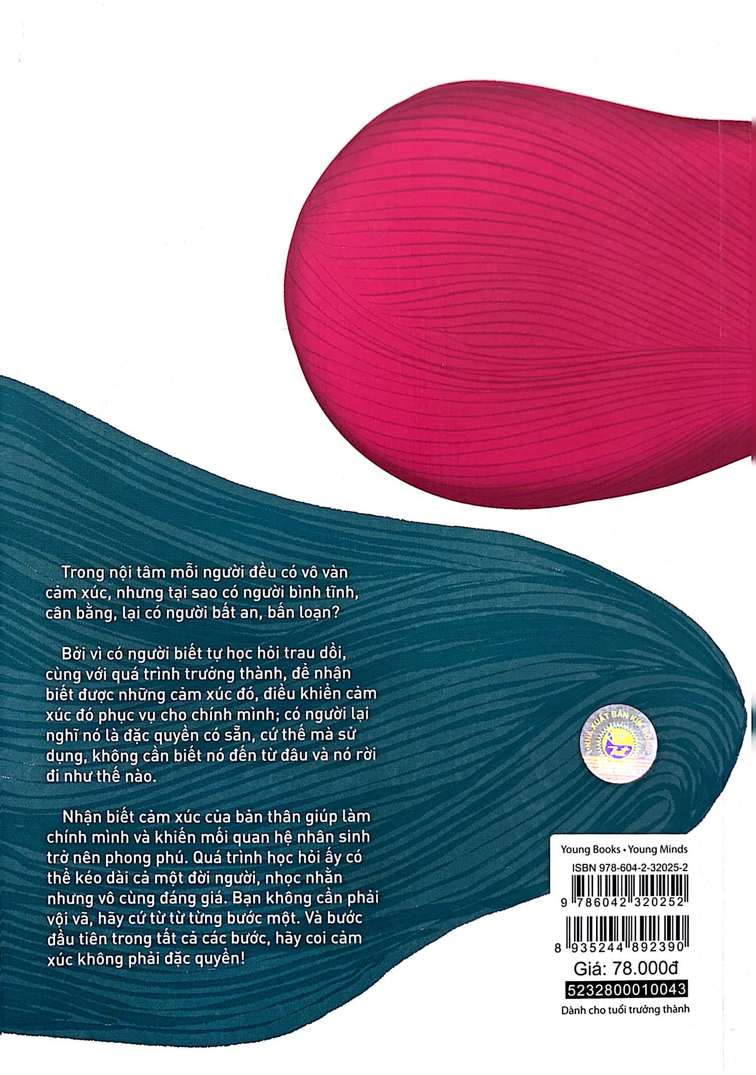 cảm xúc không phải đặc quyền - vì đây là cuộc đời của bạn - Ảnh 8