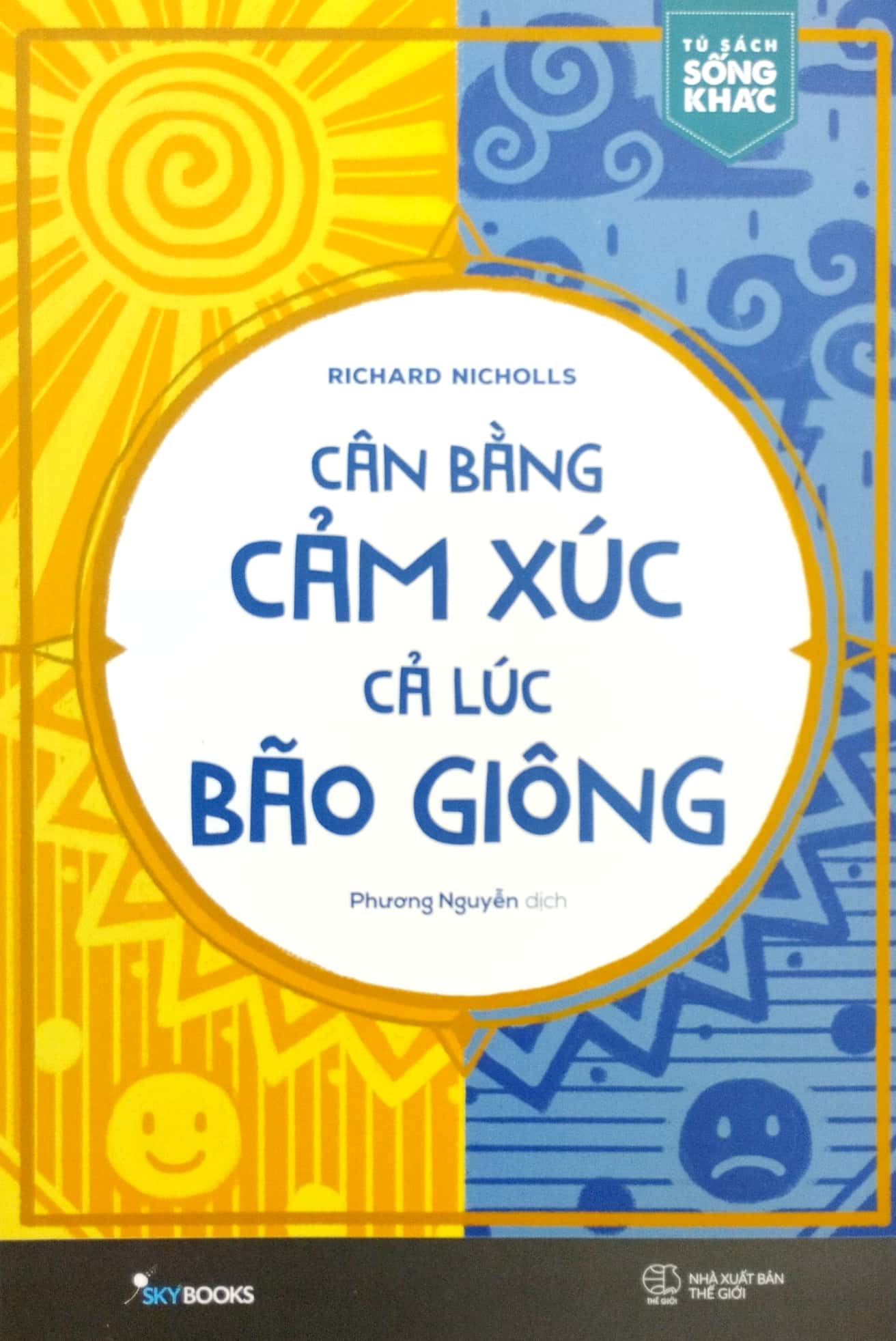 cân bằng cảm xúc, cả lúc bão giông (tái bản 2021) - Ảnh 2