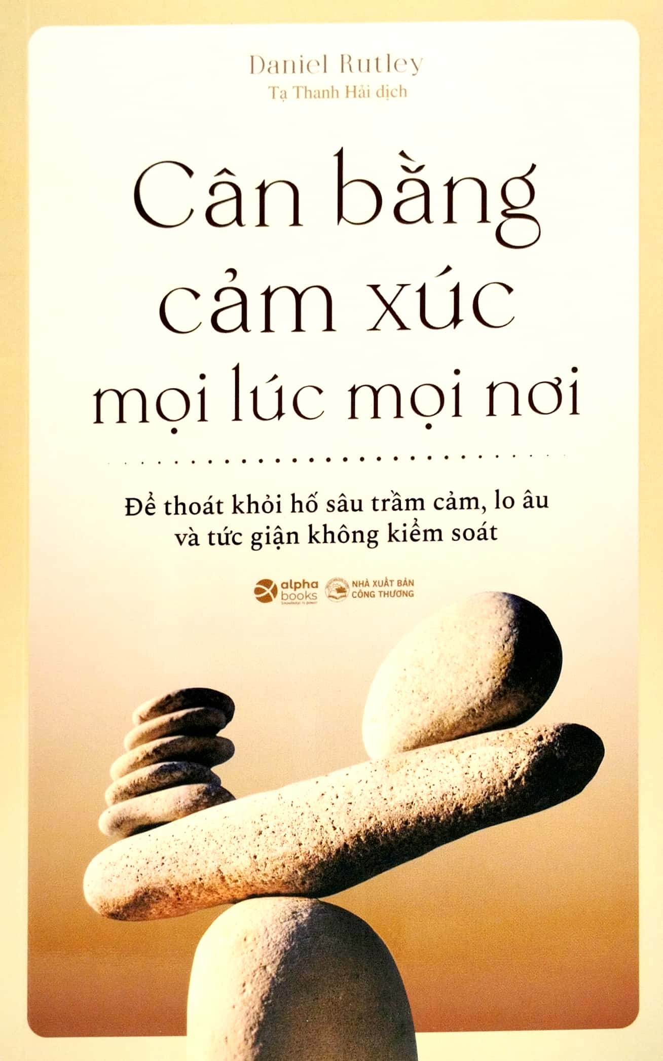 cân bằng cảm xúc mọi lúc mọi nơi - Ảnh 2