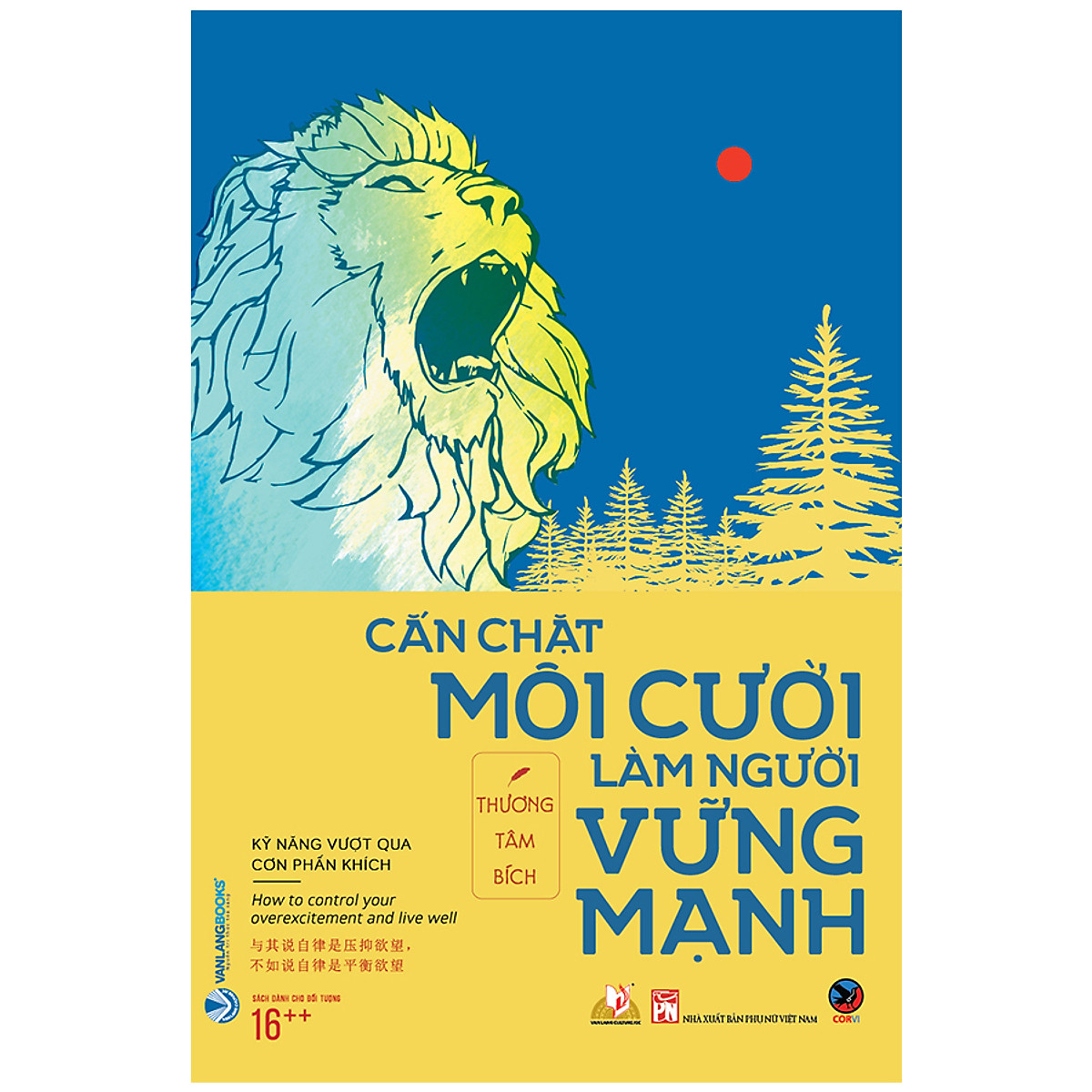 cắn chặt môi cười làm người vững mạnh - Ảnh 2