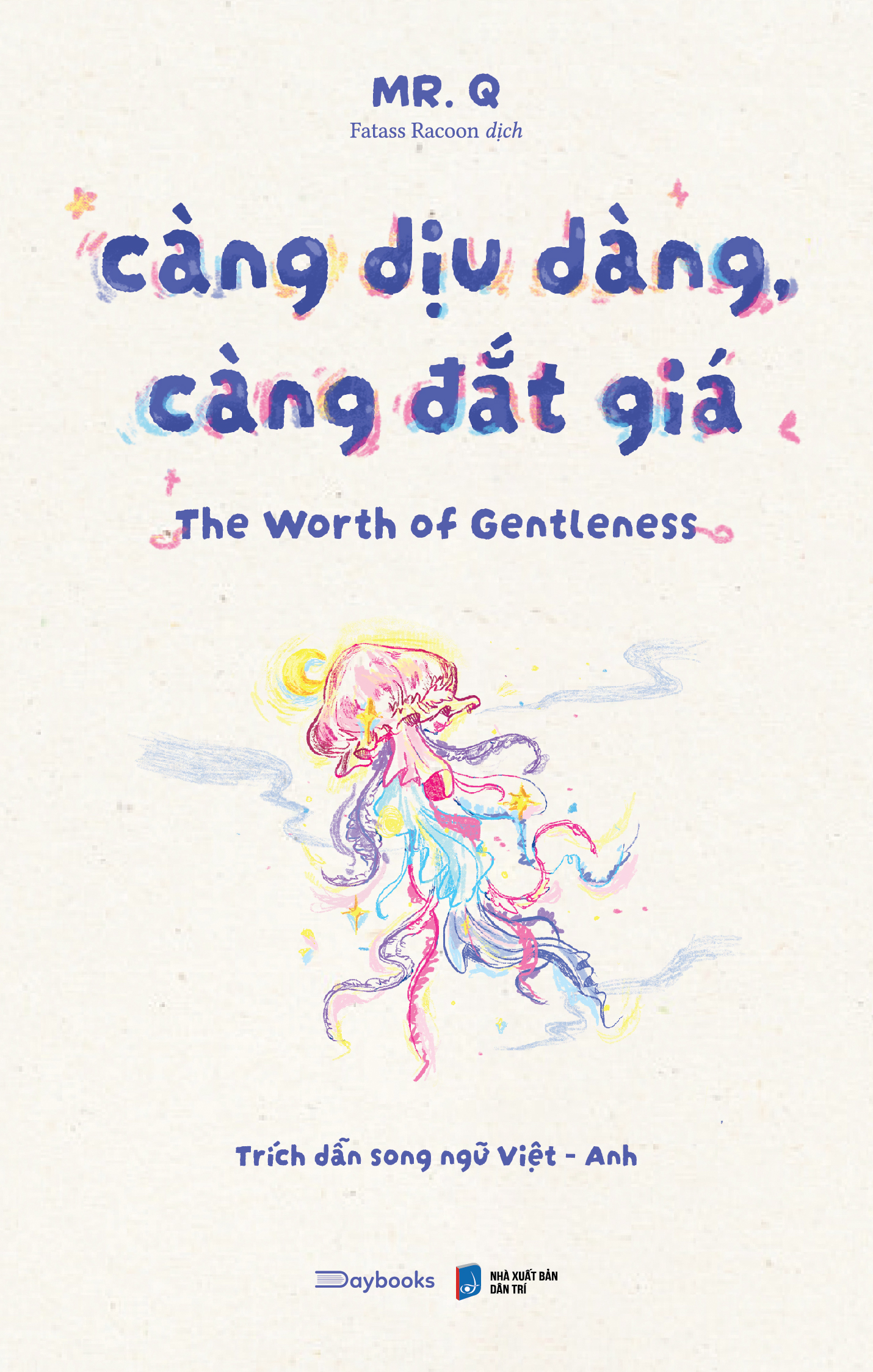 Càng Dịu Dàng, Càng Đắt Giá - The Worth Of Gentleness - Ảnh 2