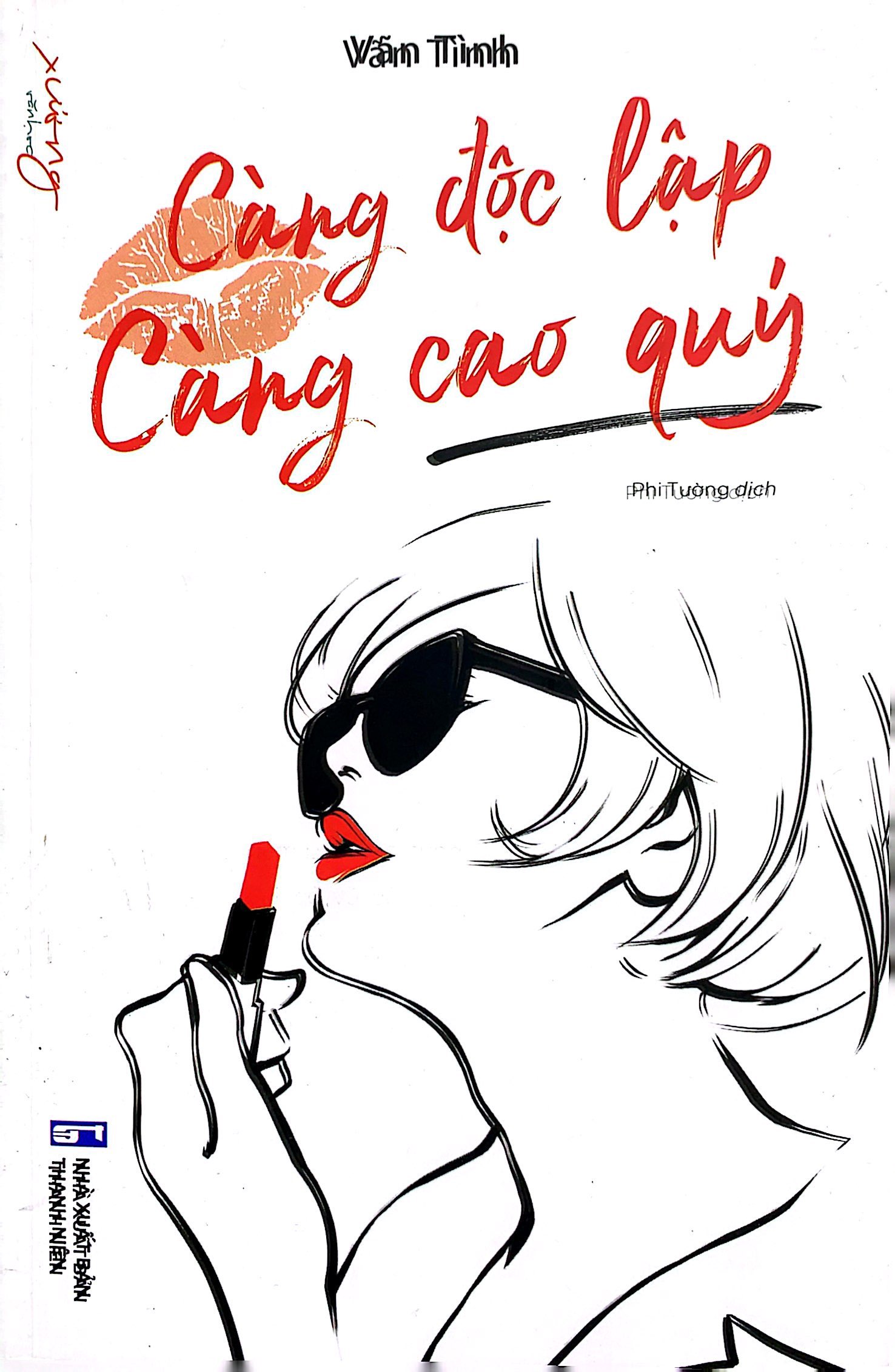càng độc lập càng cao quý - Ảnh 2
