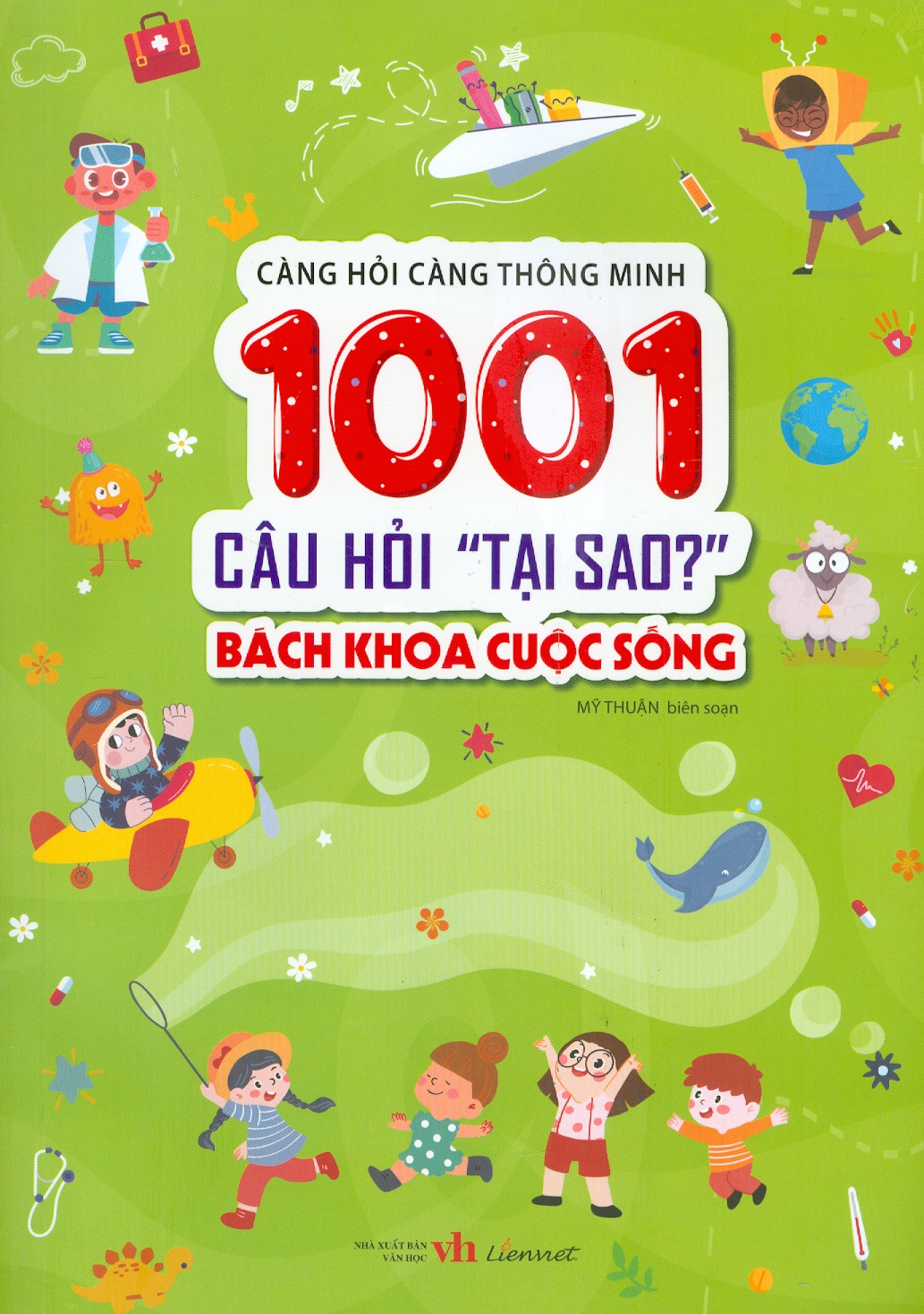 càng hỏi càng thông minh - 1001 câu hỏi "làm thế nào?" - bách khoa cuộc sống - Ảnh 2