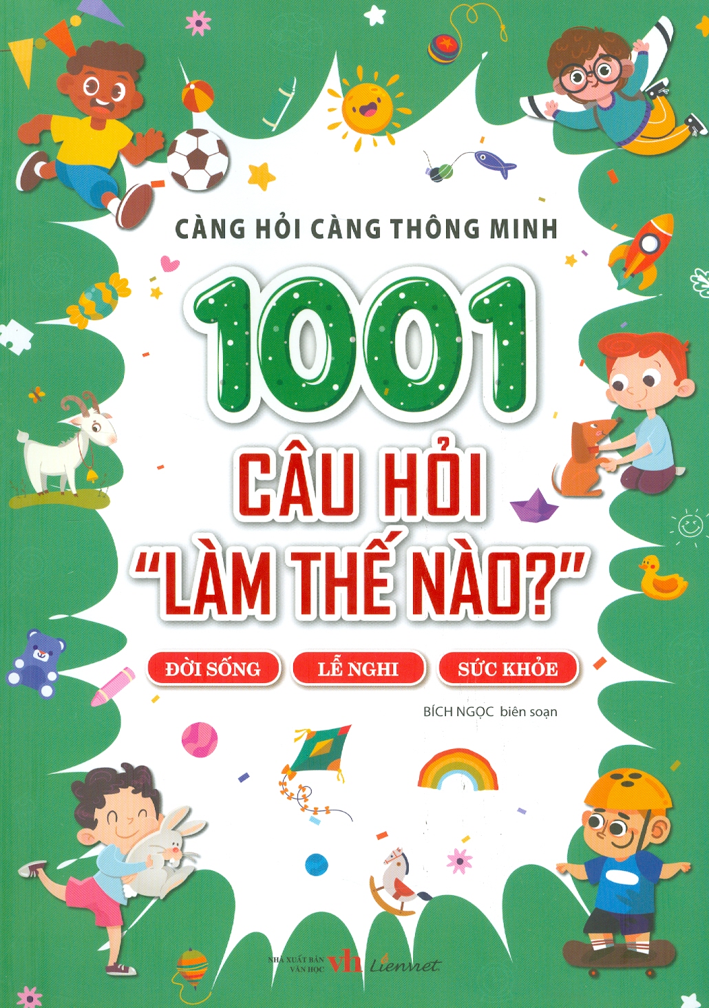 càng hỏi càng thông minh - 1001 câu hỏi "làm thế nào?" - đời sống, nghi lễ, sức khỏe - Ảnh 2