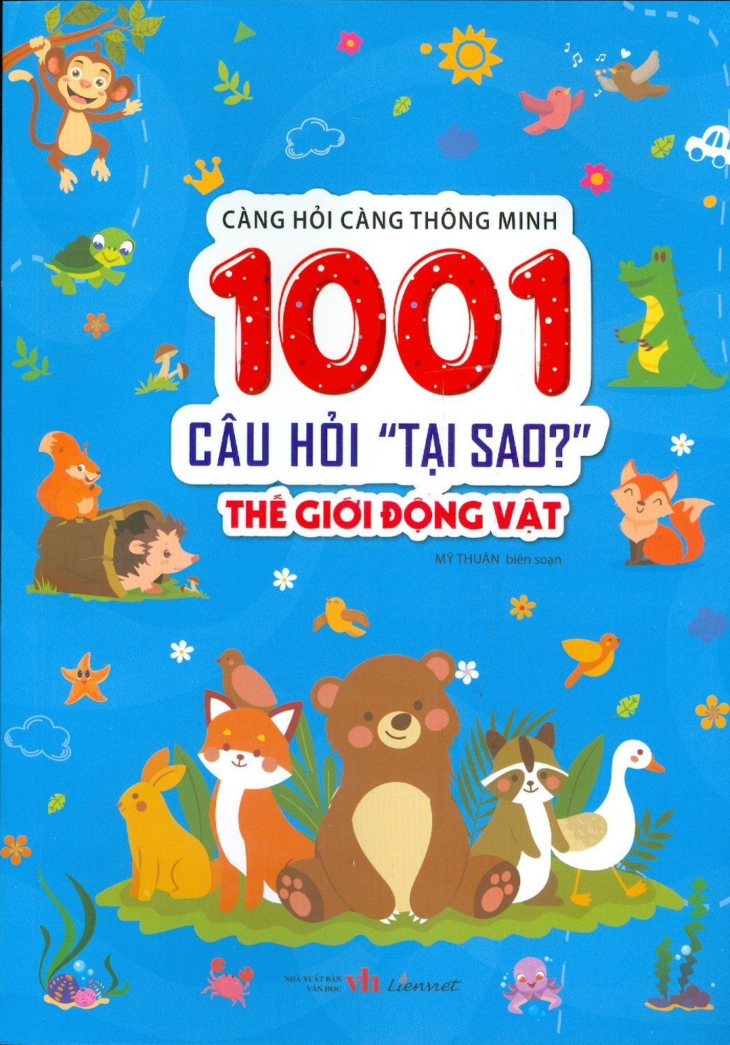 càng hỏi càng thông minh - 1001 câu hỏi "làm thế nào?" - thế giới động vật - Ảnh 2