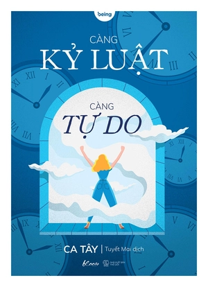 càng kỷ luật, càng tự do - Ảnh 2