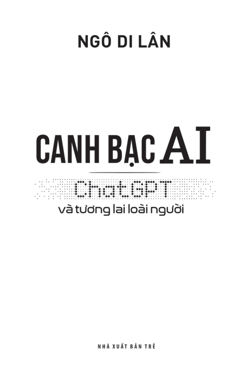 canh bạc ai - chatgpt và tương lai loài người - Ảnh 3