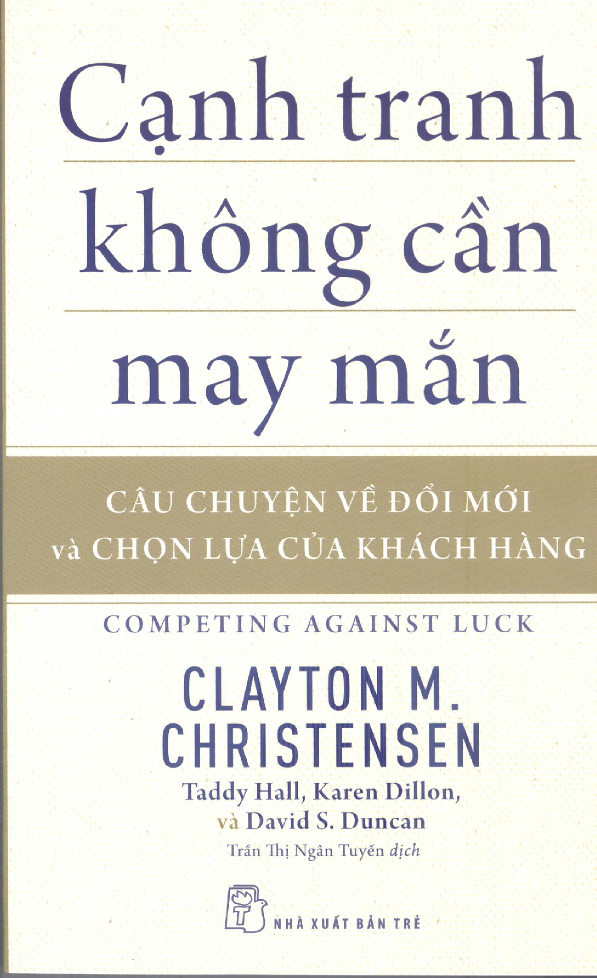 cạnh tranh không cần may mắn - câu chuyện về đổi mới và chọn lựa của khách hàng - Ảnh 2