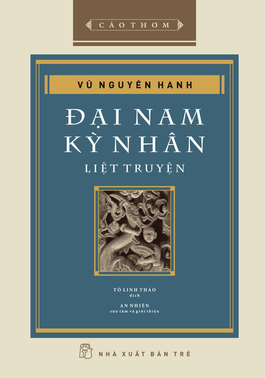 Cảo Thơm - Đại Nam Kỳ Nhân Liệt Truyện - Bìa Cứng - Ảnh 2