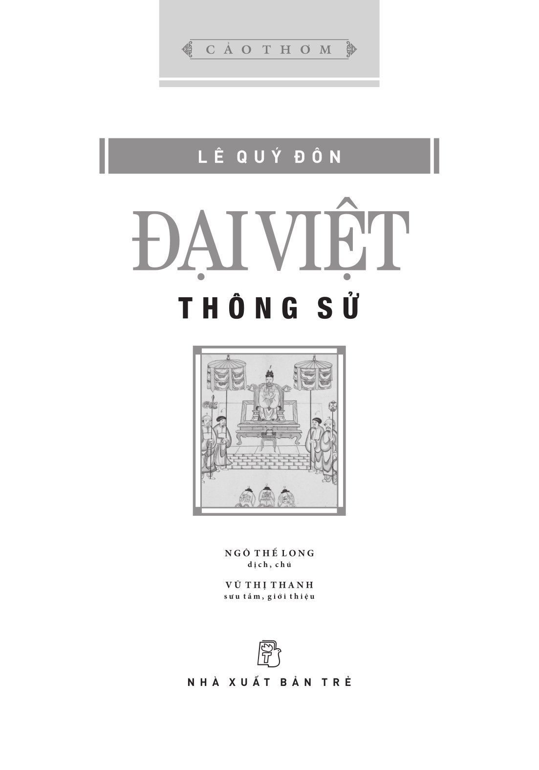 Cảo Thơm - Đại Việt Thông Sử - Bìa Cứng - Ảnh 3