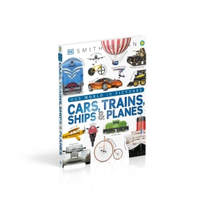 cars, trains, ships, and planes: a visual encyclopedia of every vehicle (dk our world in pictures) - Ảnh 14