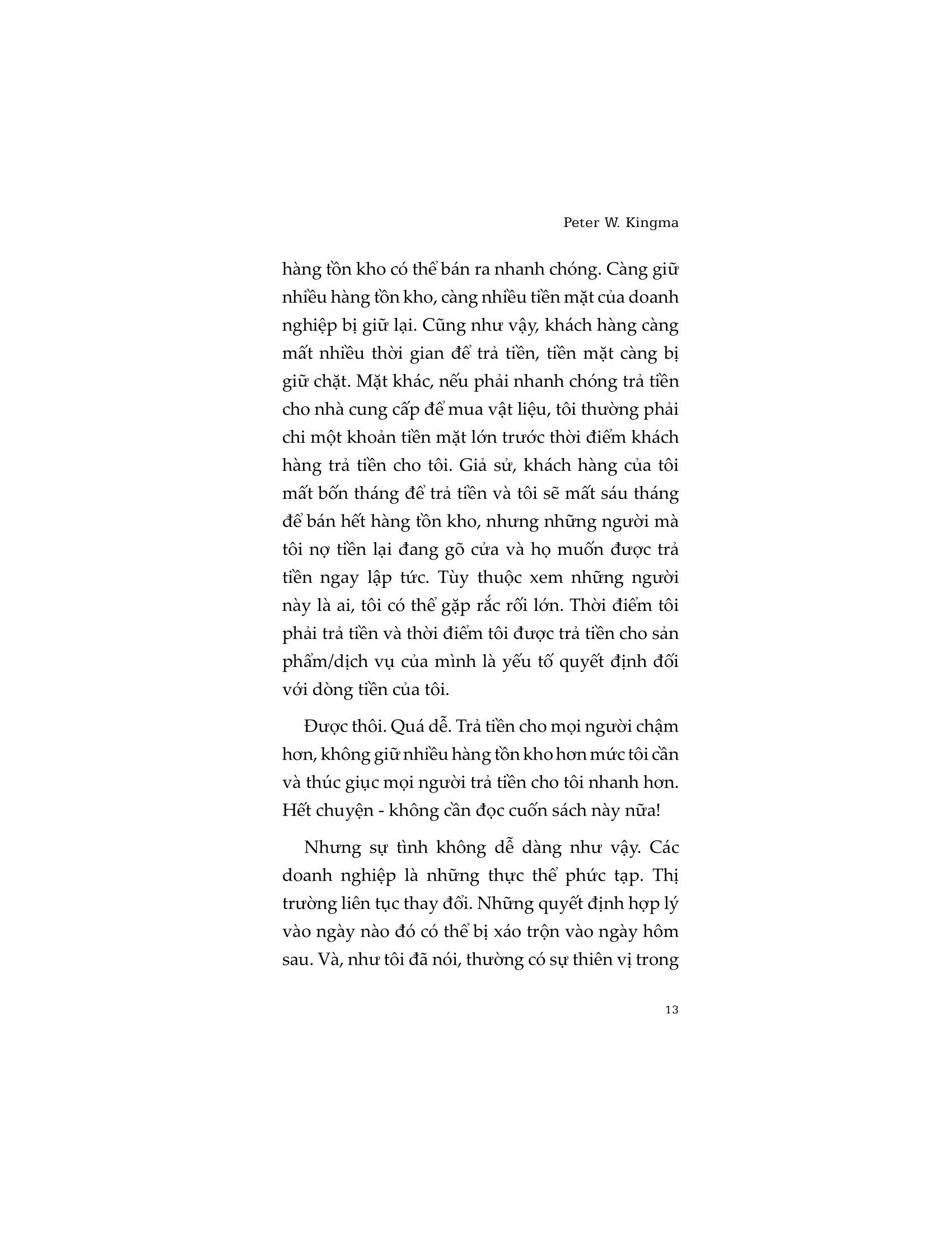 Cash Is King - Tiền Mặt Là Vua - Ảnh 13