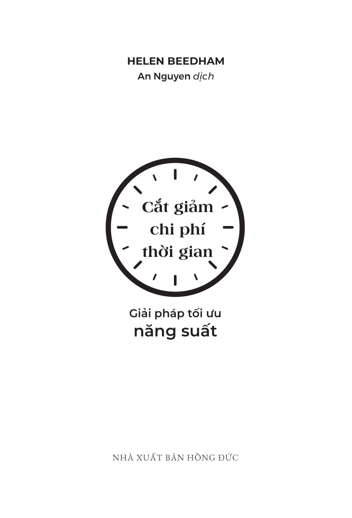 Cat Giam Chi Phi Thoi Gian - Giai Phap Toi Uu Nang Suat - Ảnh 2