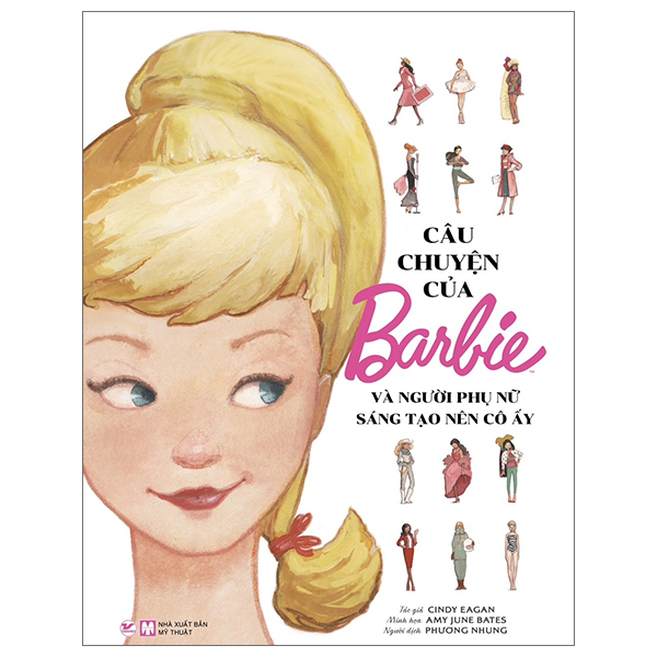 câu chuyện của barbie và người phụ nữ sáng tạo nên cô ấy