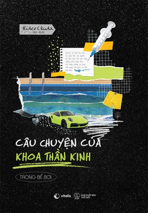 câu chuyện của khoa thần kinh: trong bể bơi - Ảnh 2