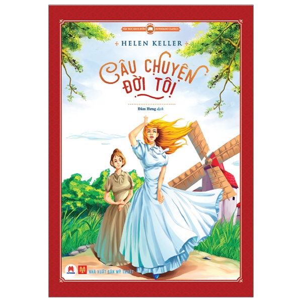 Câu Chuyện Đời Tôi (Tái Bản 2020)