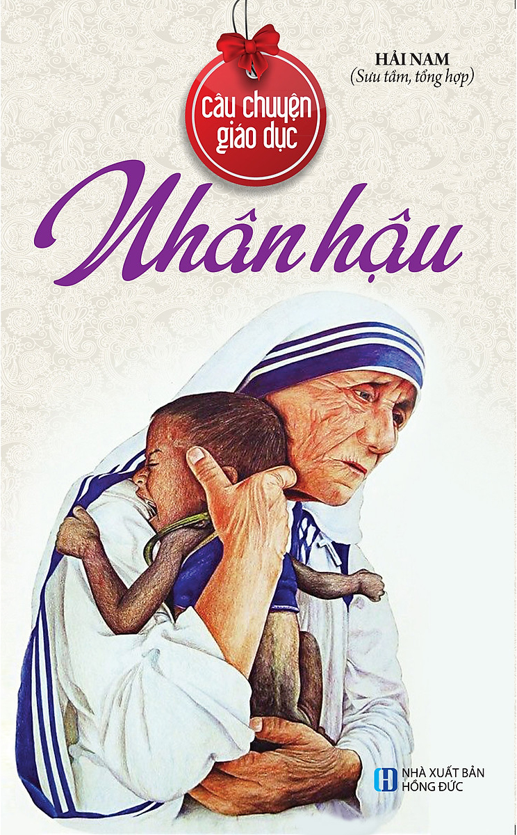 câu chuyện giáo dục - nhân hậu - Ảnh 2