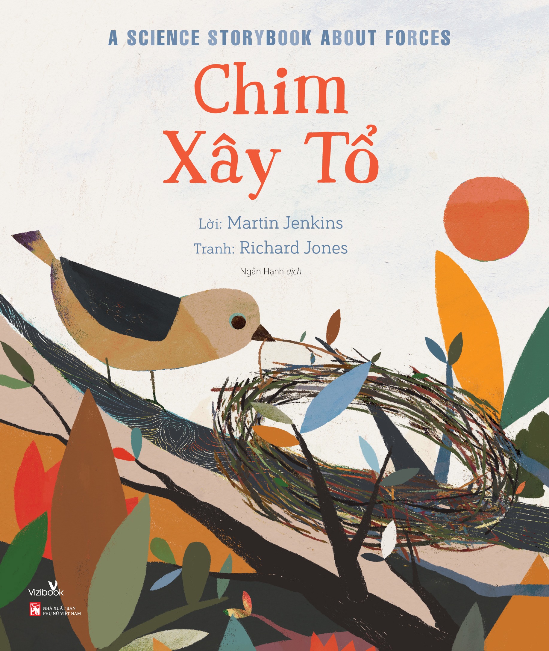 câu chuyện khoa học: chim xây tổ - Ảnh 2