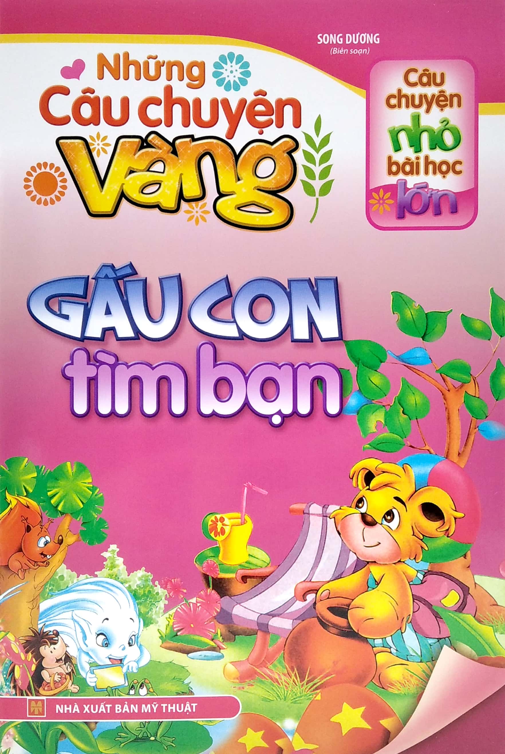 câu chuyện nhỏ bài học lớn - những câu chuyện vàng - gấu con tìm bạn - Ảnh 2