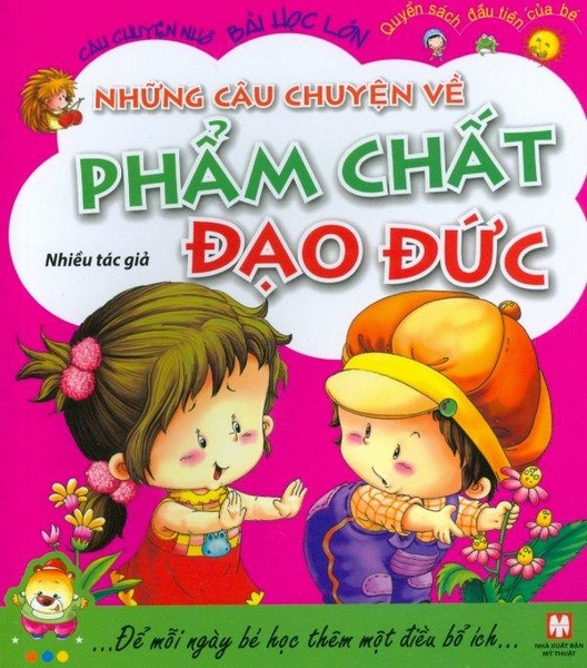 câu chuyện nhỏ bài học lớn - những câu chuyện về phẩm chất đạo đức - Ảnh 2