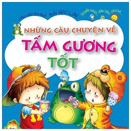 câu chuyện nhỏ bài học lớn - những câu chuyện về tấm gương tốt - Ảnh 2