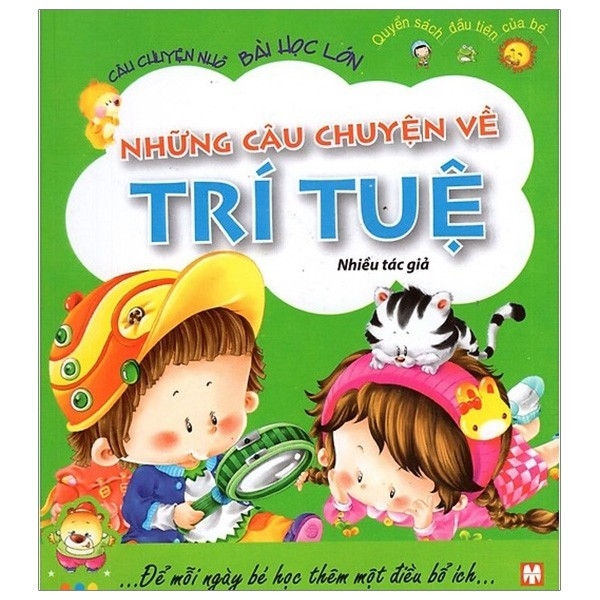 câu chuyện nhỏ bài học lớn - những câu chuyện về trí tuệ - Ảnh 2