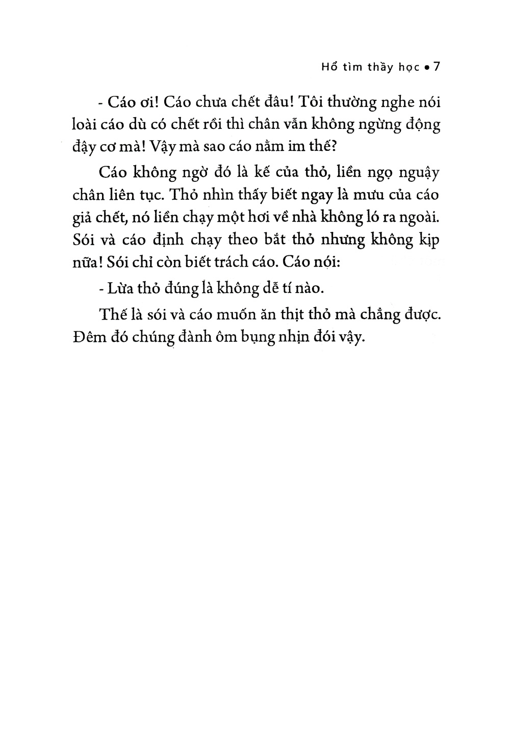 câu chuyện nhỏ giá trị lớn - hổ tìm thầy học - Ảnh 7