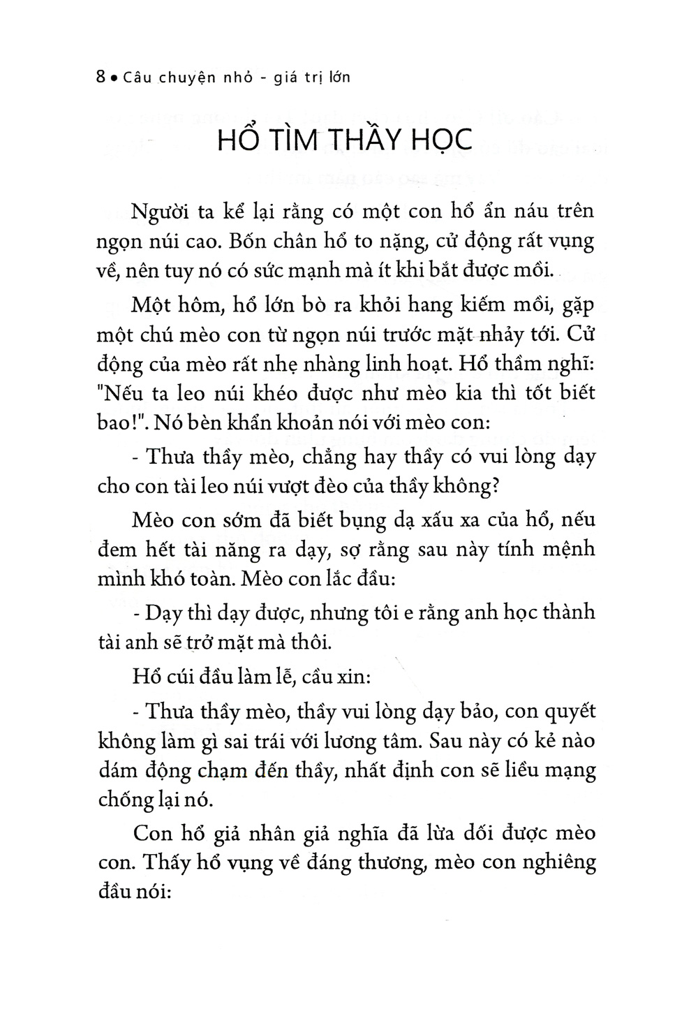 câu chuyện nhỏ giá trị lớn - hổ tìm thầy học - Ảnh 8