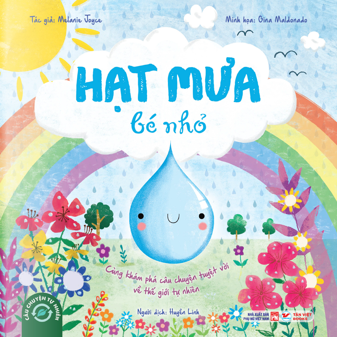 Câu Chuyện Tự Nhiên - Hạt Mưa Bé Nhỏ - Ảnh 2