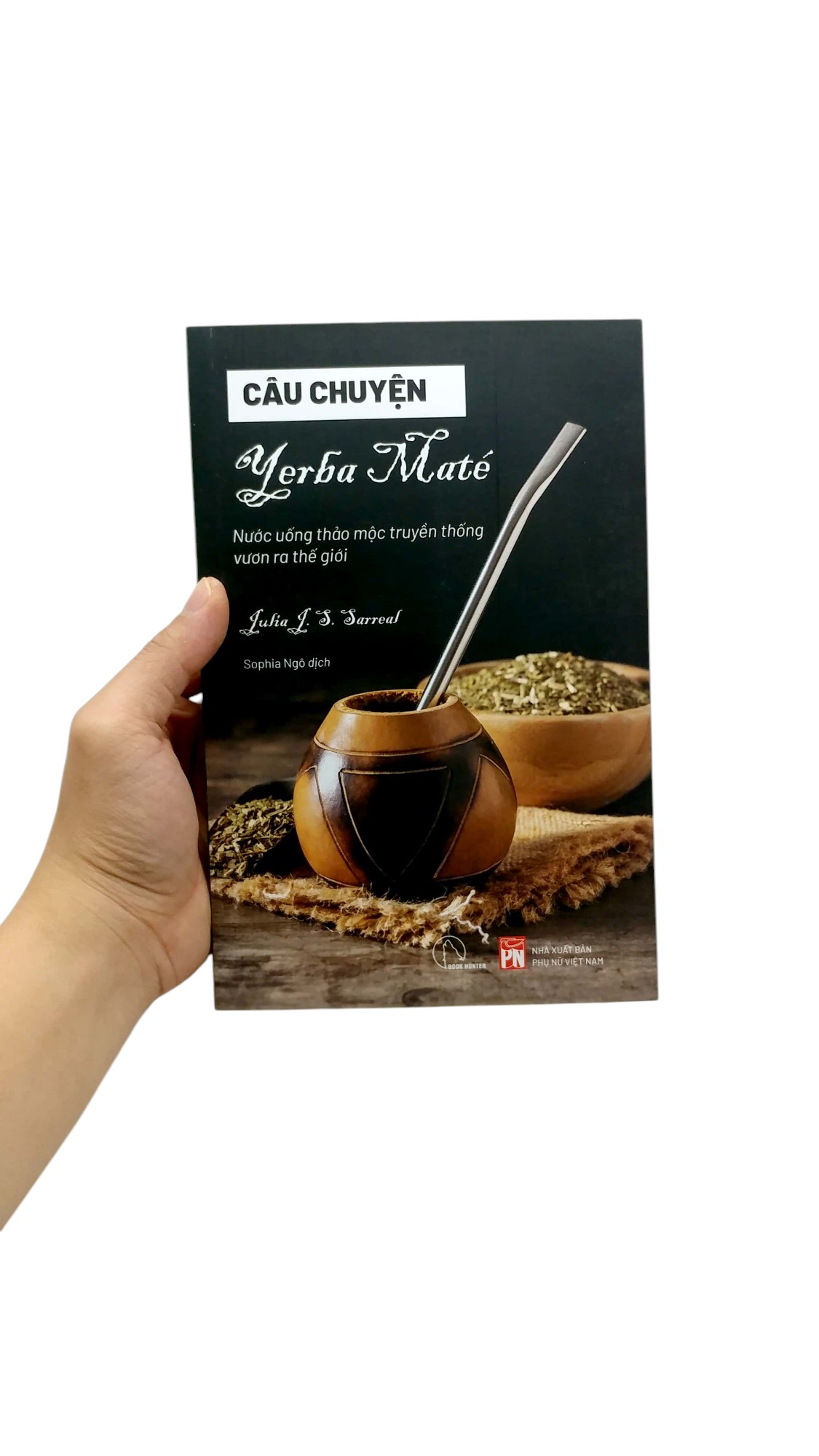 Câu Chuyện Yerba Maté - Nước Uống Thảo Mộc Truyền Thống Vươn Ra Thế Giới - Ảnh 7