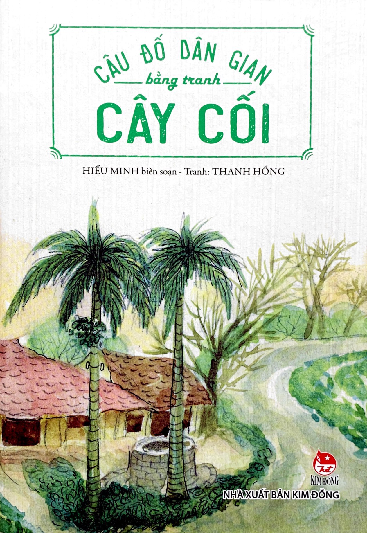 câu đố dân gian bằng tranh - cây cối (tái bản 2019) - Ảnh 2