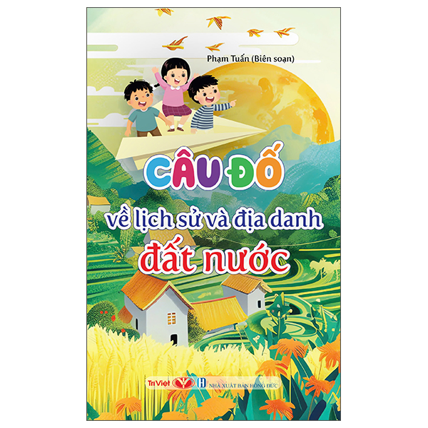câu đố về lịch sử và địa danh đất nước