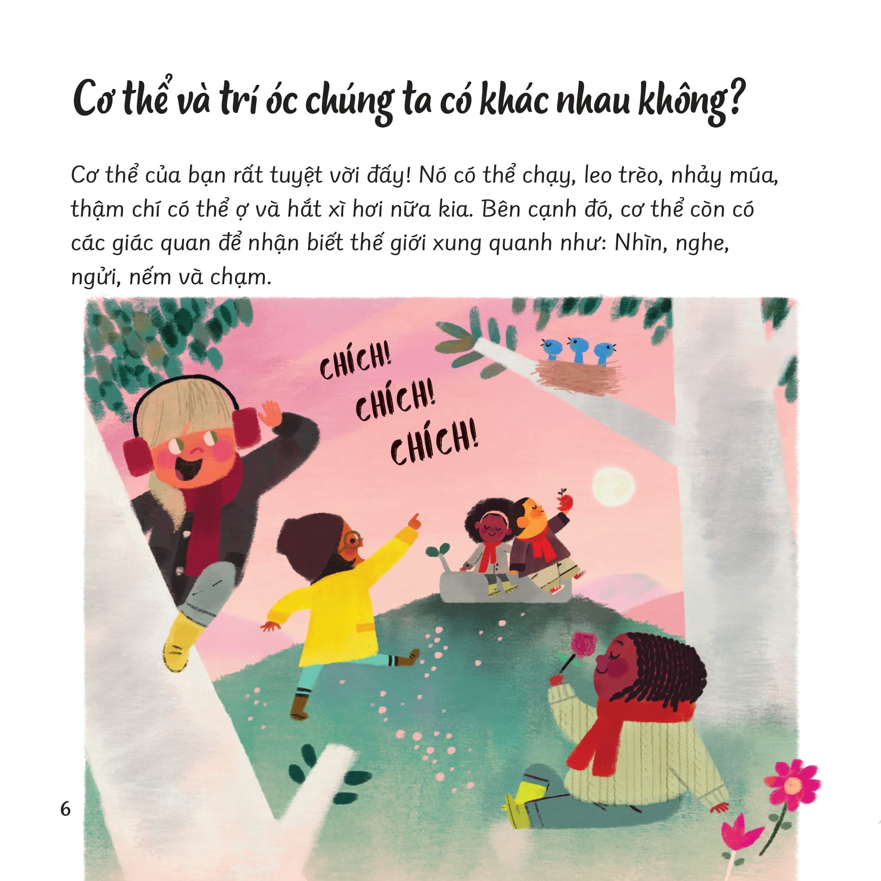 câu hỏi lớn thế giới to - điều gì khiến tôi đặc biệt? - Ảnh 5