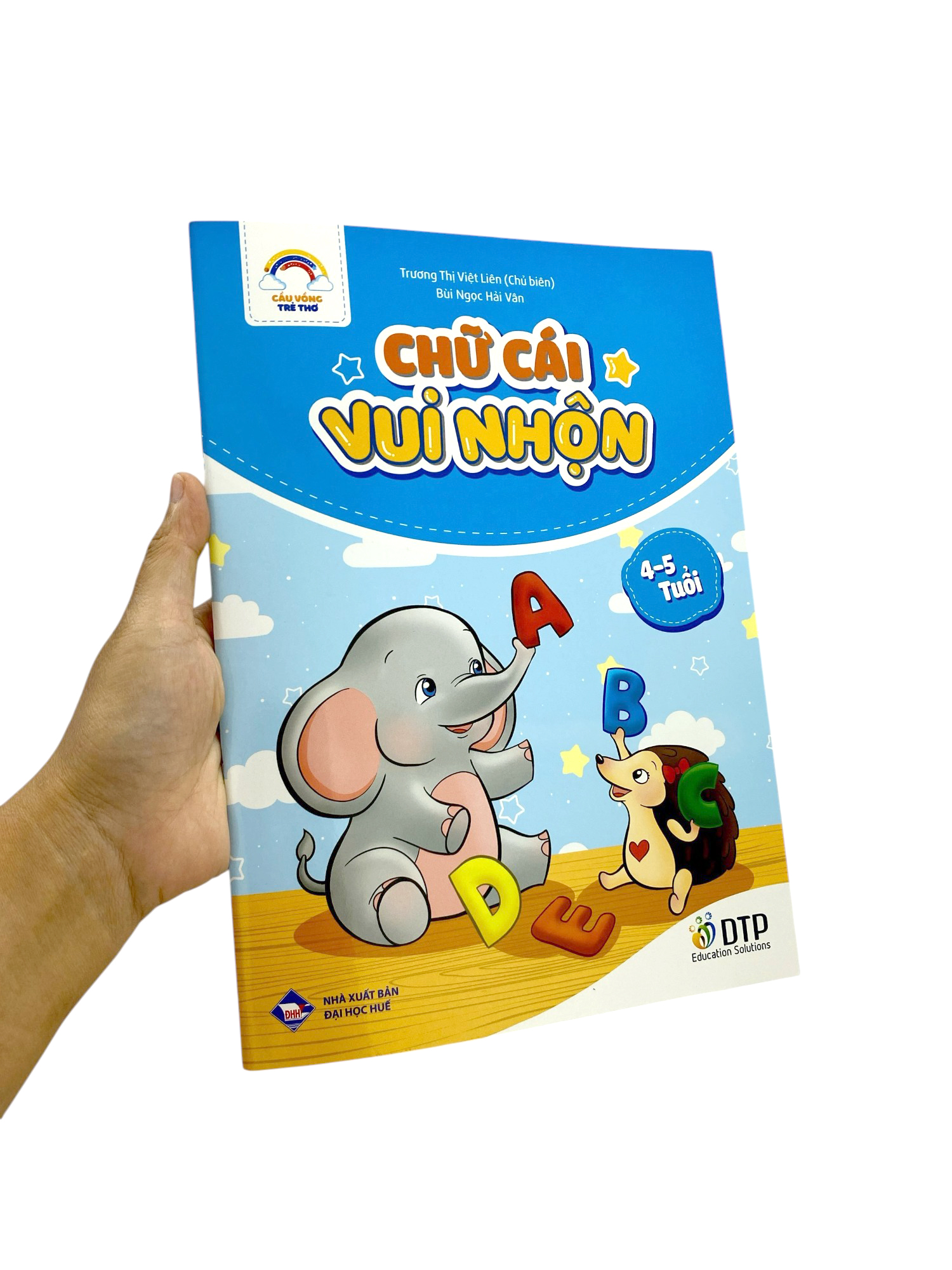 Cầu Vồng Trẻ Thơ - Chữ Cái Vui Nhộn - Dành Cho Trẻ 4-5 Tuổi - Ảnh 8