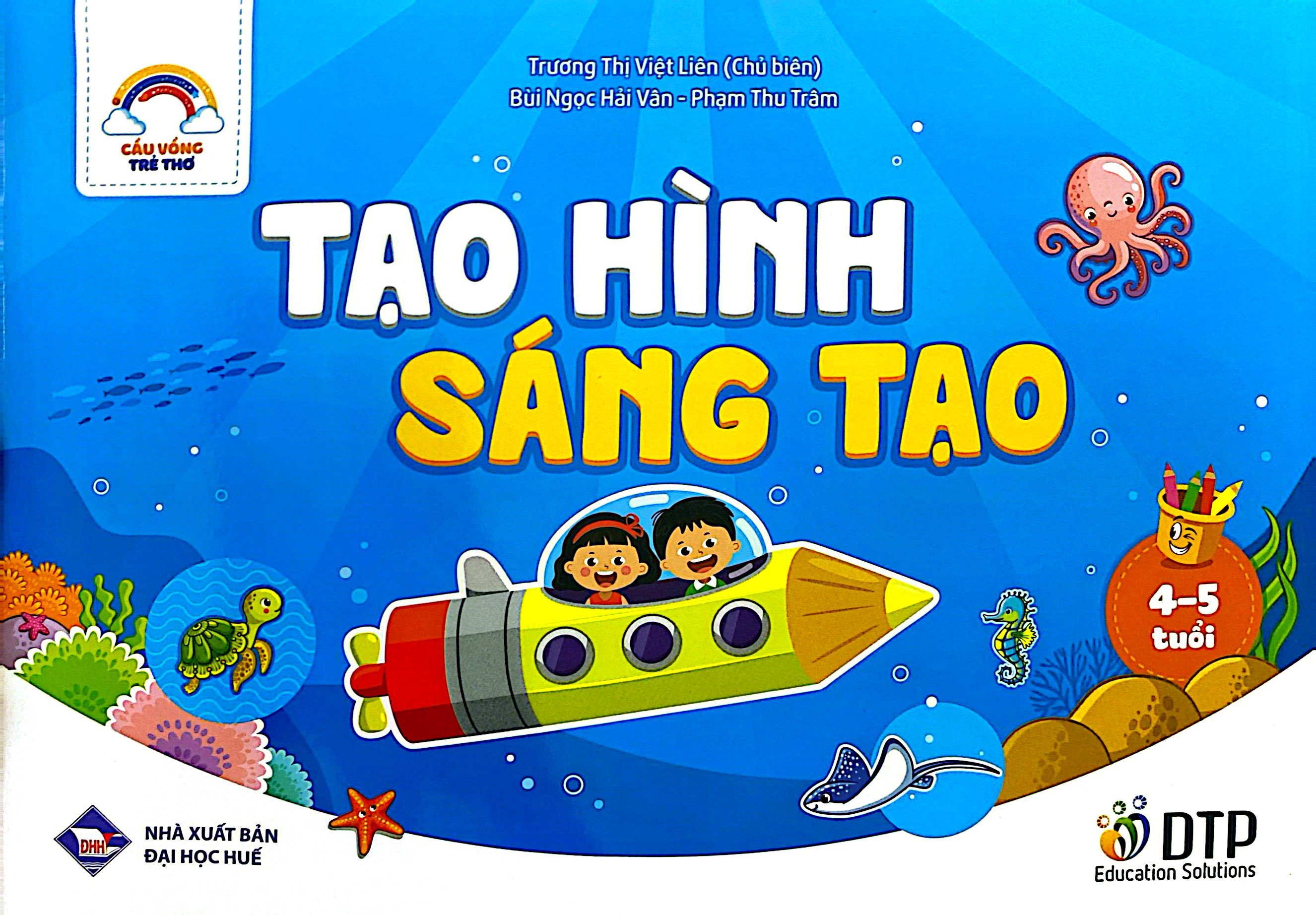 Cầu Vồng Trẻ Thơ - Tạo Hình Sáng Tạo - Dành Cho Trẻ 4-5 Tuổi - Ảnh 2