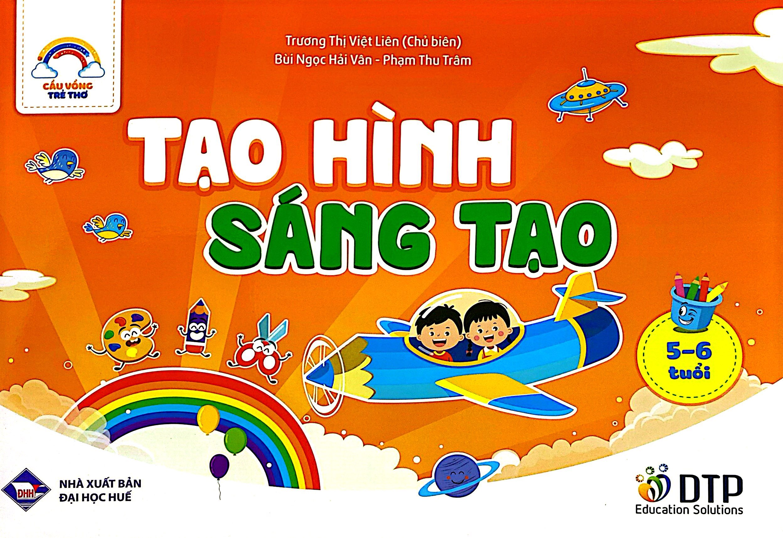 Cầu Vồng Trẻ Thơ - Tạo Hình Sáng Tạo - Dành Cho Trẻ 5-6 Tuổi - Ảnh 2