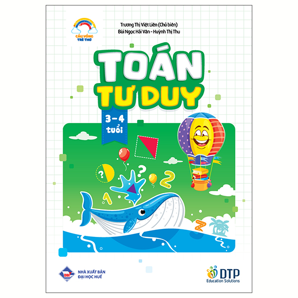 Cầu Vồng Trẻ Thơ - Toán Tư Duy - Dành Cho Trẻ 3-4 Tuổi