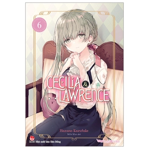 cecilia & lawrence - tập 6 (tái bản 2024)