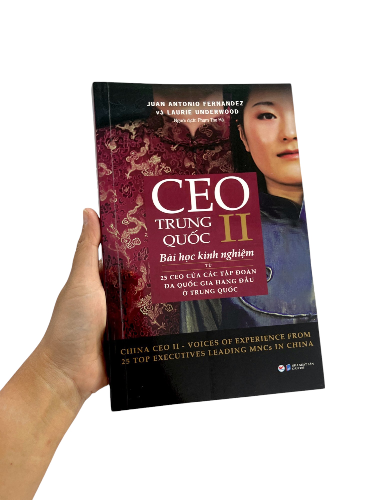 ceo trung quốc ii - bài học kinh nghiệm từ 25 ceo của các tập đoàn đa quốc gia hàng đầu ở trung quốc - Ảnh 11