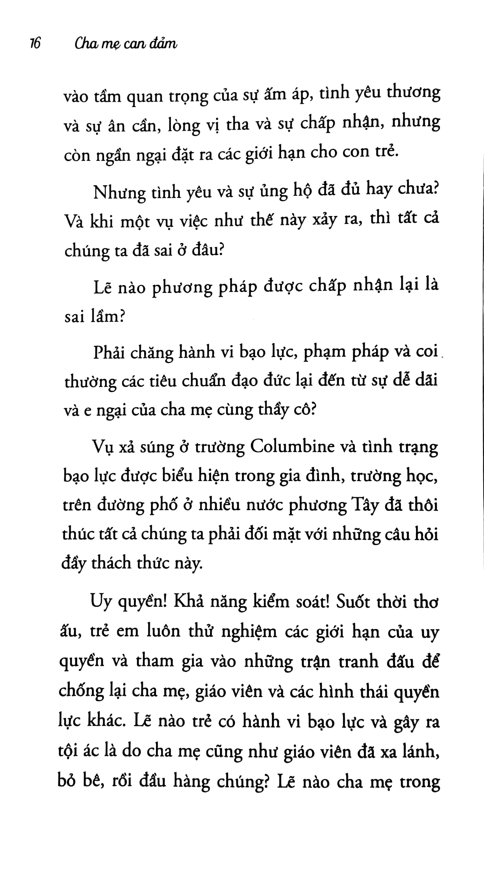 cha mẹ can đảm - phương pháp nuôi dạy con mới mẻ và táo bạo - Ảnh 8