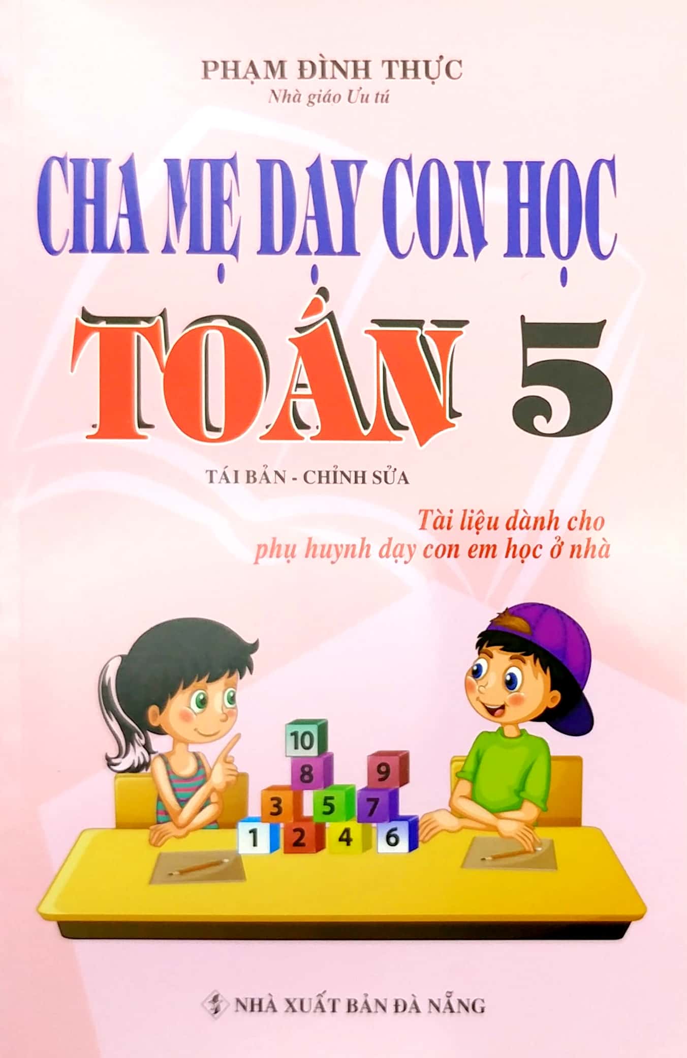 cha mẹ dạy con học toán 5 - Ảnh 2