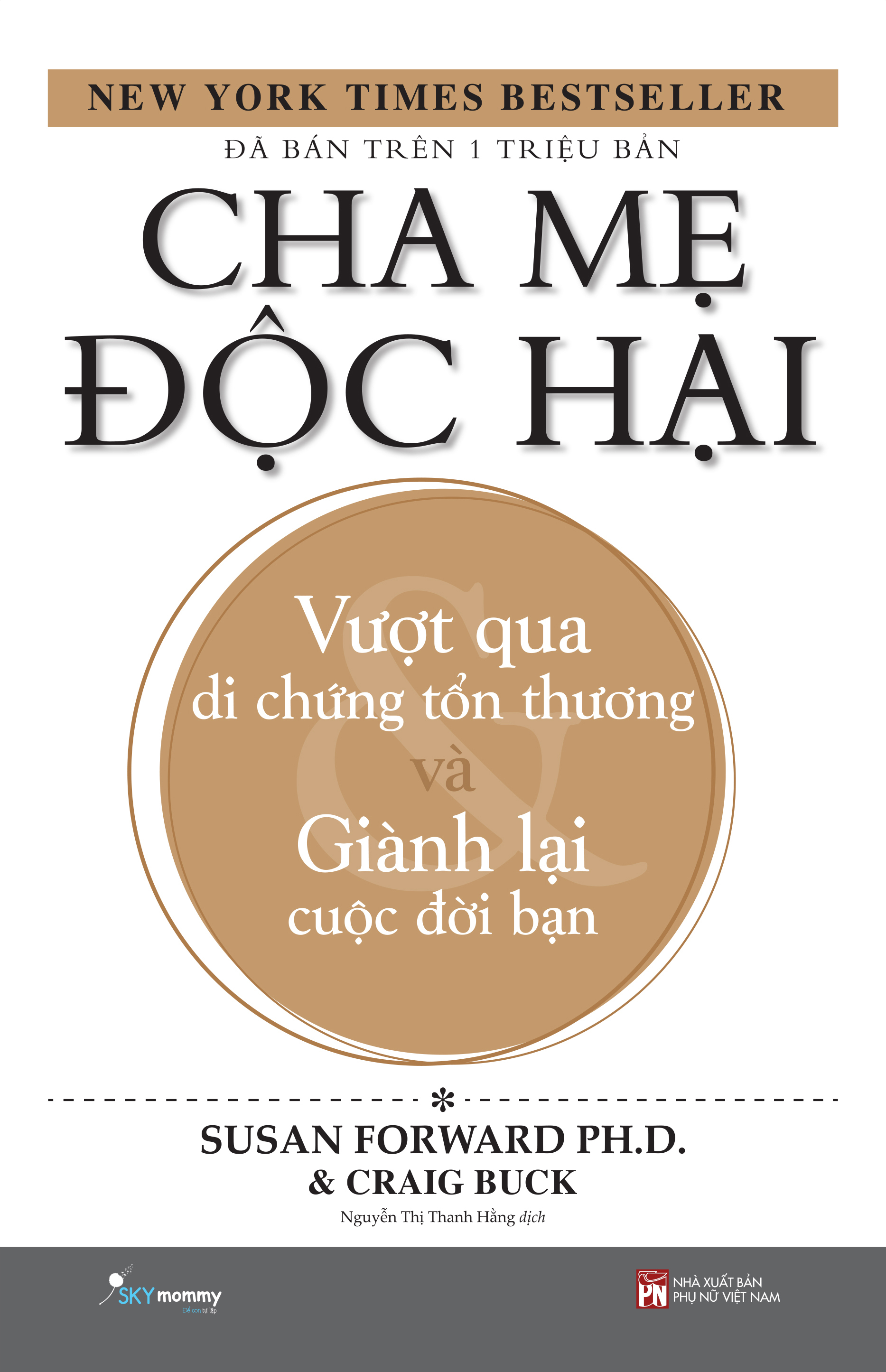 Cha Mẹ Độc Hại (Tái Bản 2025) - Ảnh 2