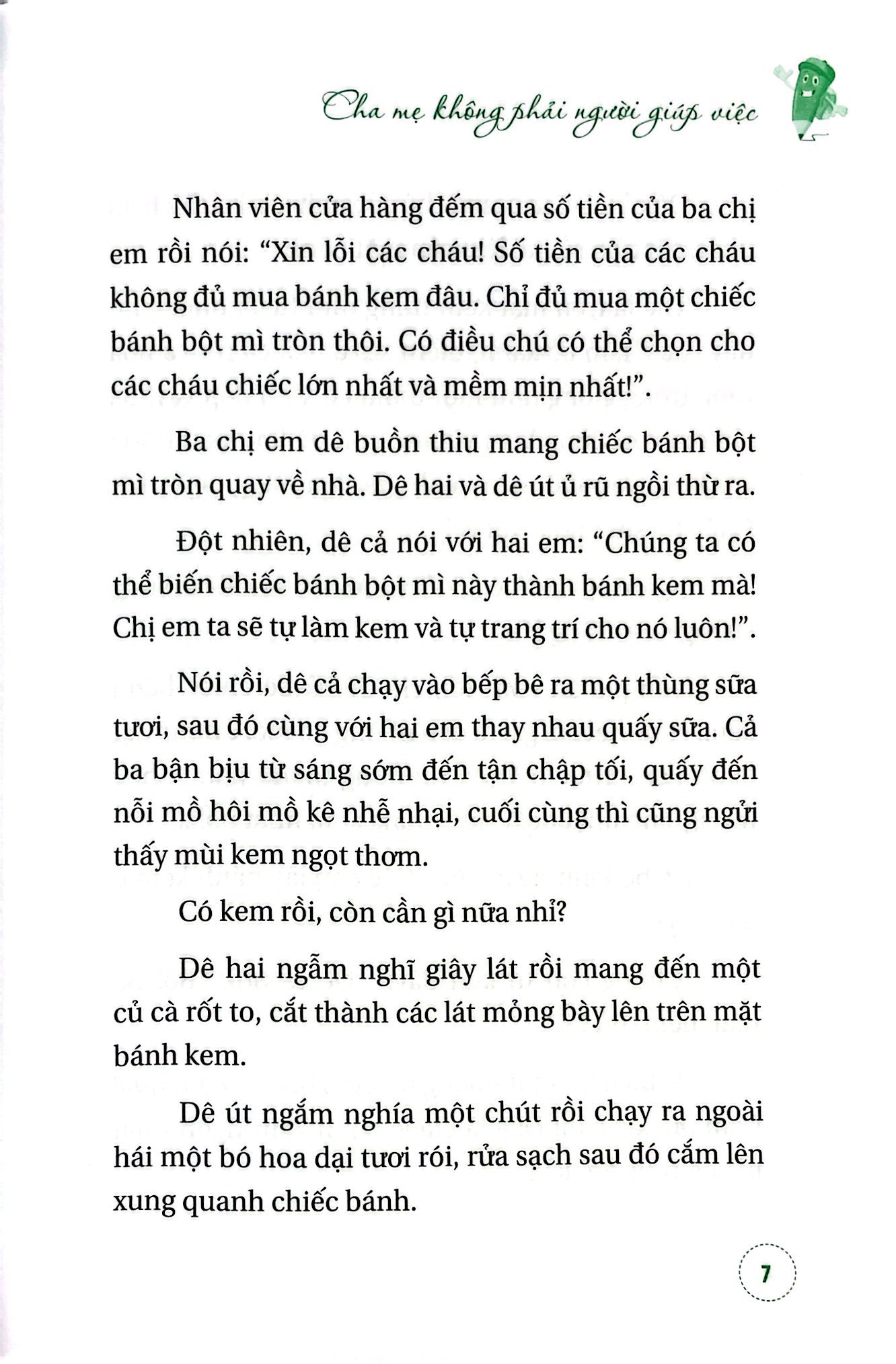 cha mẹ không phải người giúp việc - Ảnh 9