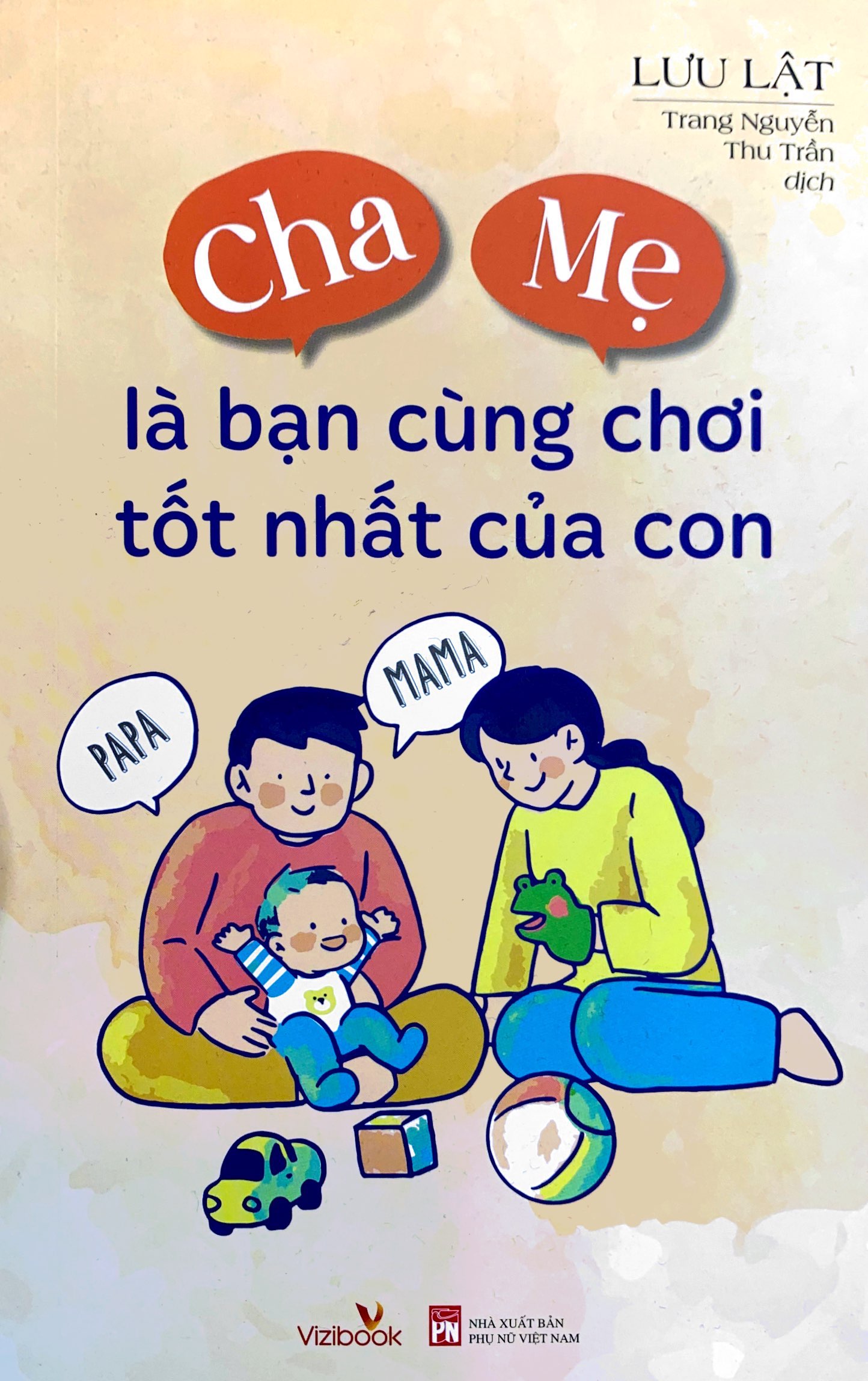 cha mẹ là bạn cùng chơi tốt nhất của con - Ảnh 2