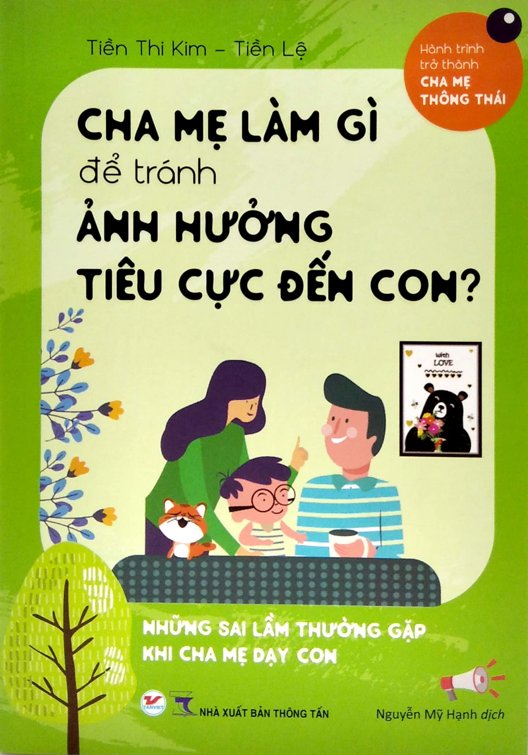 cha mẹ làm gì để tránh ảnh hưởng tiêu cực đến con?