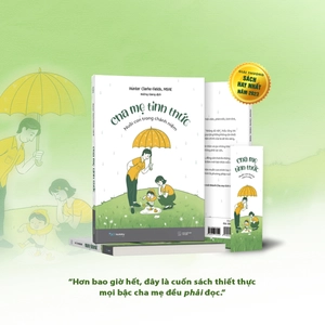 cha mẹ tỉnh thức - nuôi con trong chánh niệm - Ảnh 3