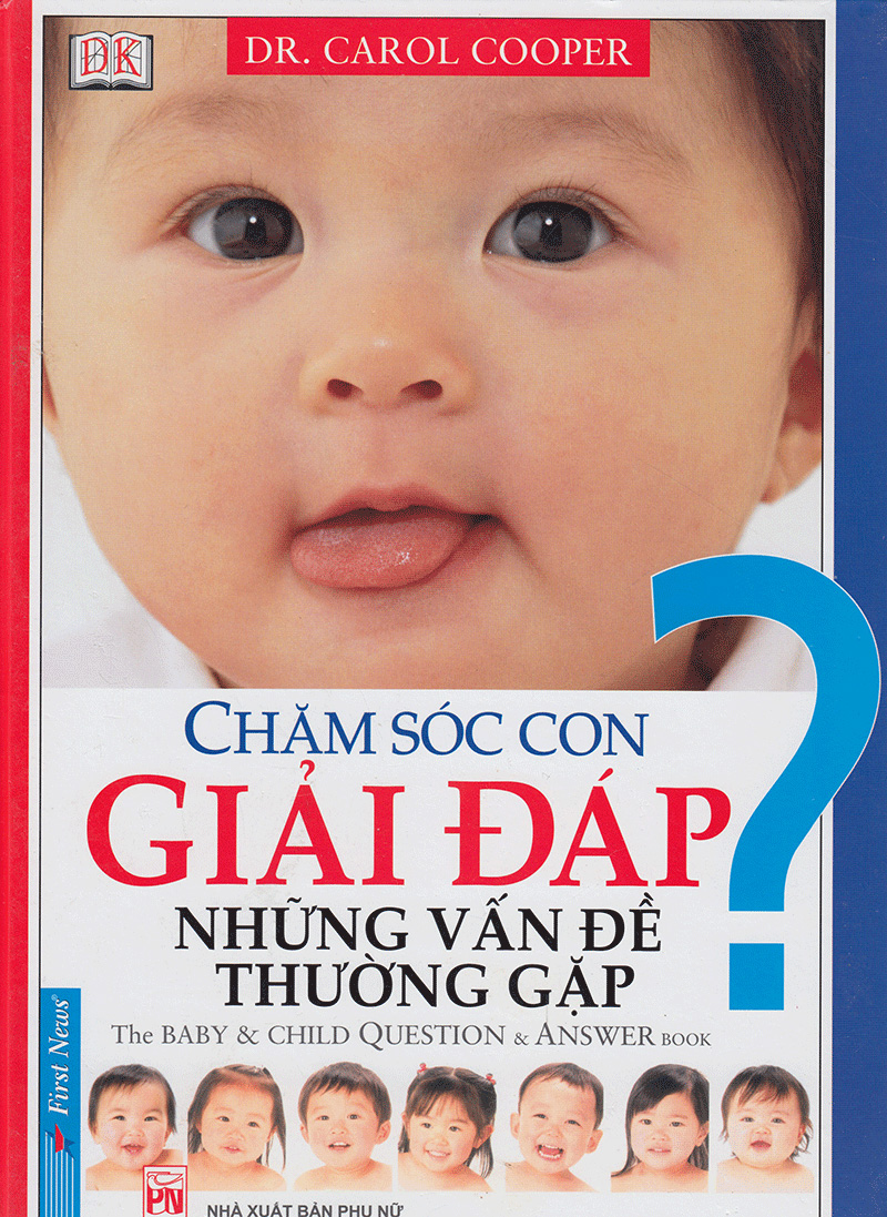 chăm sóc con giải đáp những vấn đề thường gặp - Ảnh 2